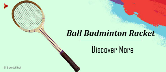 Ball Badminton Racket
