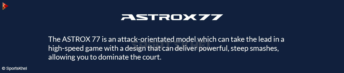 Yonex Astrox 77 Badminton Racket Performance